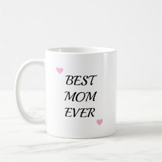 Trendy Mother Best Mom Ever Keepsake Coffee Mug