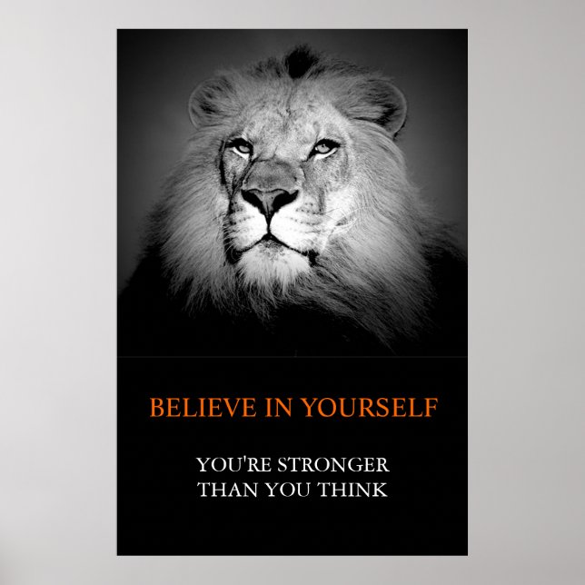 Trendy Motivational Believe in Yourself Lion Poster (Front)