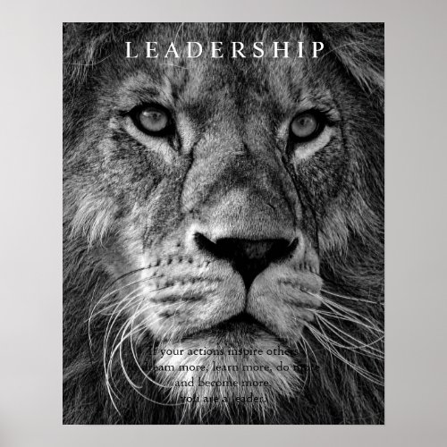 Trendy Motivational Leadership Lion Black  White Poster