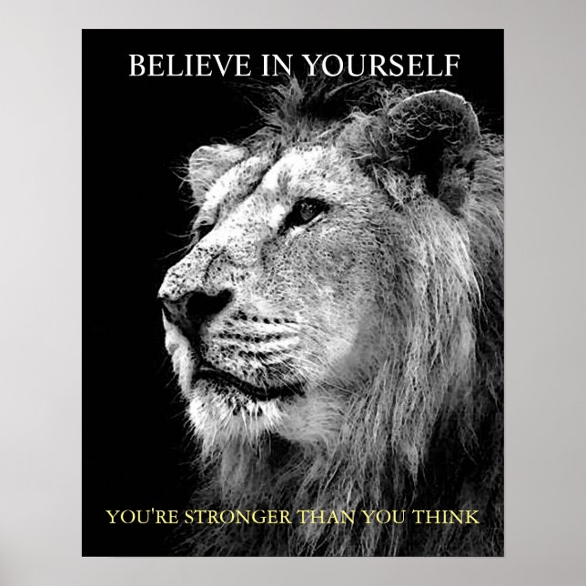 Trendy Motivational Lion Believe in Yourself Poster (Front)