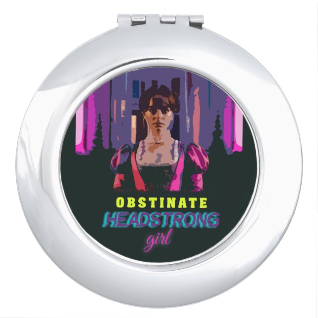 Trendy Neon Cyberpunk Obstinate Headstrong Girl Compact Mirror (Front)