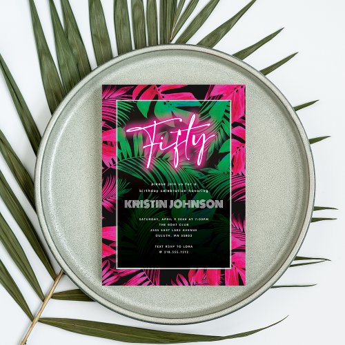 Trendy Neon Pink Tropical 50th Birthday Invitation