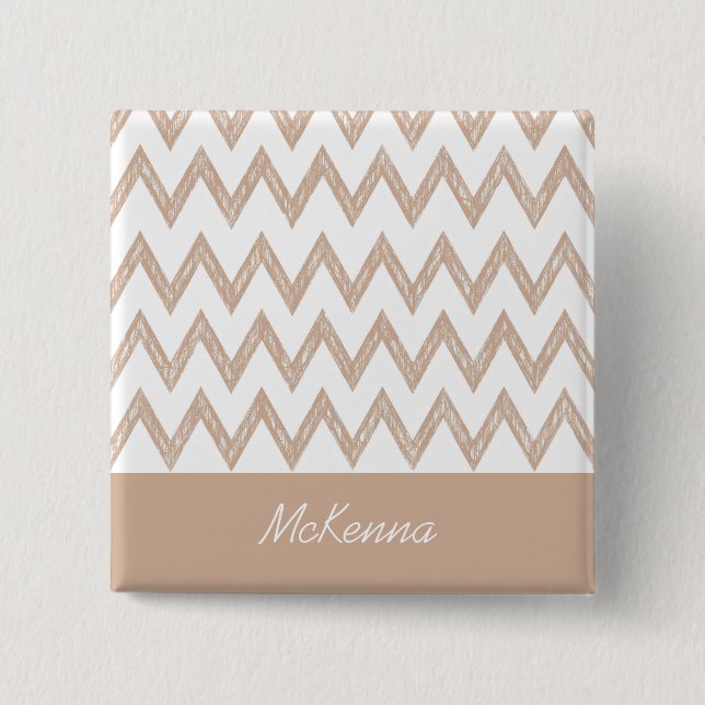 Trendy Pencil Tan Chevron Zigzags With Name Pinback Button (Front)