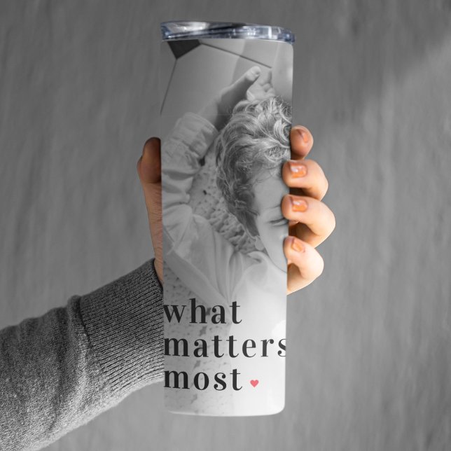 Trendy Photo & What Matters Most Positive RedQuote Thermal Tumbler (Creator Uploaded)