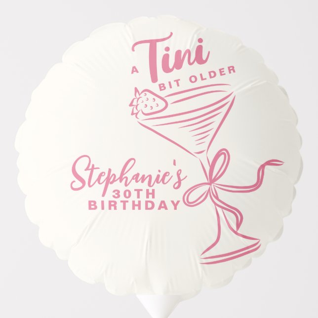 Trendy Pink A Tini Bit Older 30th Birthday Balloon (Front)