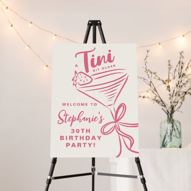Trendy Pink A Tini Bit Older 30th Birthday Foam Board (In Situ (Stand))