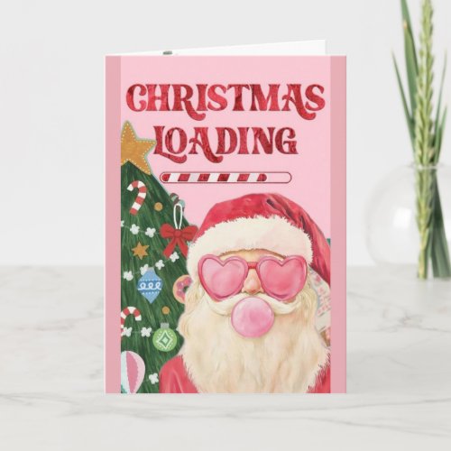 Trendy Pink "Christmas Loading" Cool Santa Holiday Card