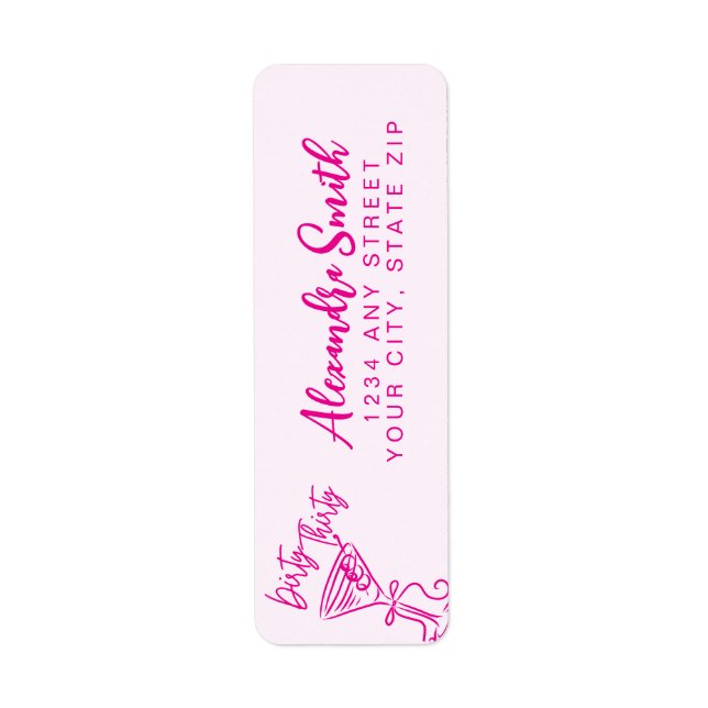 Trendy Pink Dirty Thirty 30th Birthday Label (Front)