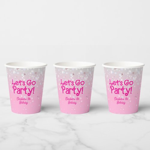 Trendy Pink Lets Go Party Birthday Party  Paper Cups
