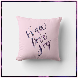 Trendy Pink Modern Peace Love Joy Throw Pillow