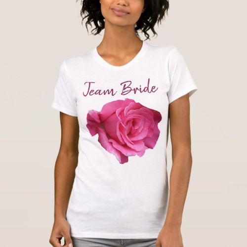 Trendy pink rose team bride wedding hen party hot  T_Shirt