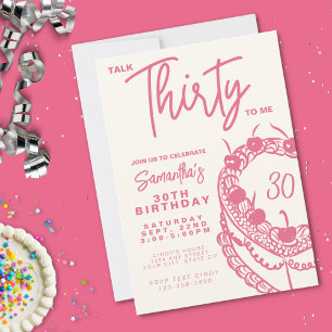Trendy Pink Talk Thirty To Me 30th Birthday Invitation