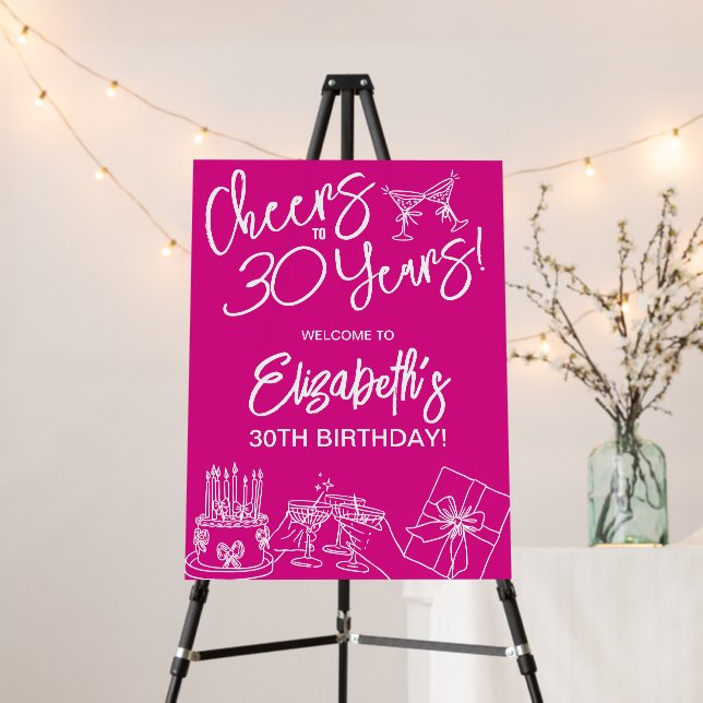 Trendy Pink Whimsical Hand Drawn 30th Birthday Foam Board (In Situ (Stand))