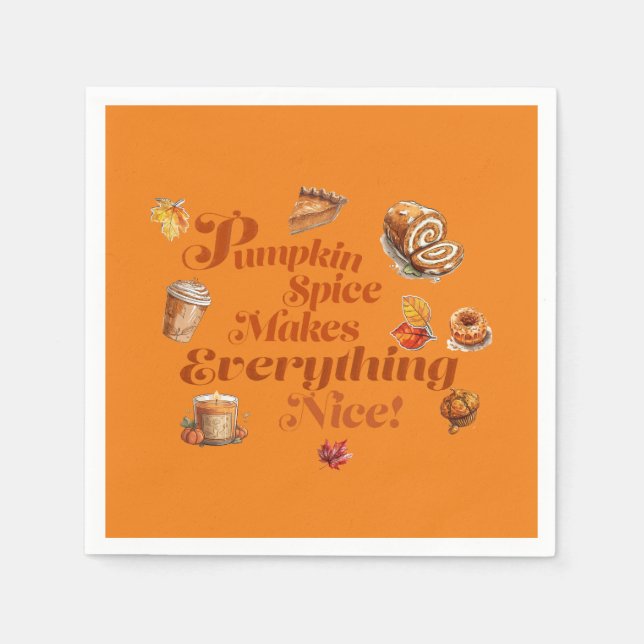 Trendy Pumpkin Spice Makes Everything Nice  Napkins (Front)