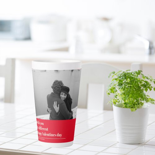  Trendy Red Quote and Photo  Valentines Gift  Latte Mug