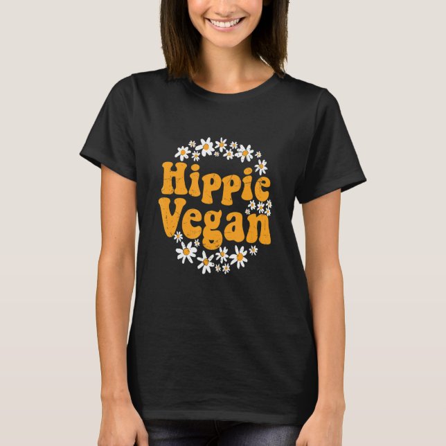 Trendy Retro  Hippie Vegan Healthy Plant Based T-Shirt (Front)