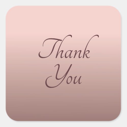 Trendy Rose Gold Color Thank You Template Elegant Square Sticker