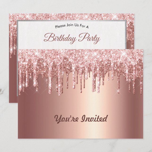 Trendy Rose Gold Glitter Drips Graphic Birthday Invitation (Front/Back)