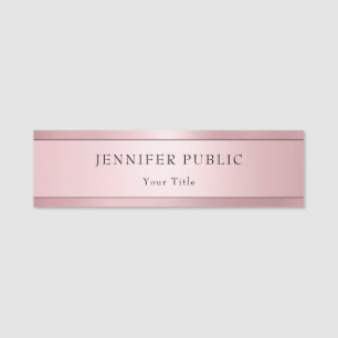 Trendy Rose Gold Modern Elegant Template Name Tag