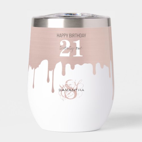 Trendy Rose Pink Gold Metallic Drips 21st Birthday Thermal Wine Tumbler