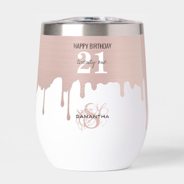 Trendy Rose Pink Gold Metallic Drips 21st Birthday Thermal Wine Tumbler (Front)