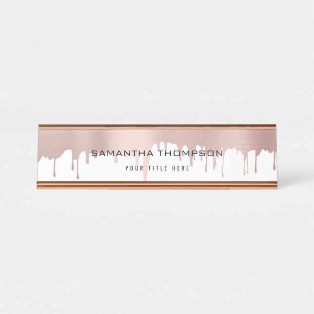Trendy Rose Pink Gold Metallic Drips Desk Name Plate (Front)