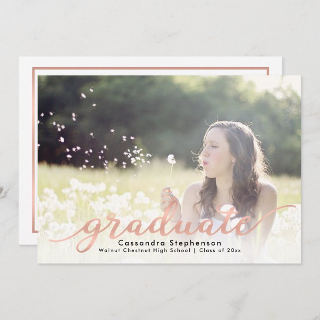 Trendy Script Modern Rose Gold Photo Graduation Invitation (Front/Back)