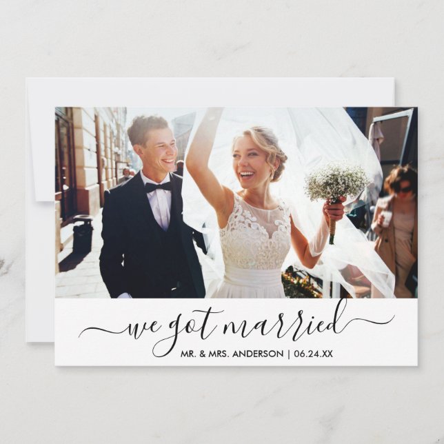 Trendy Script We Got Married Photo Wedding Card (Front)