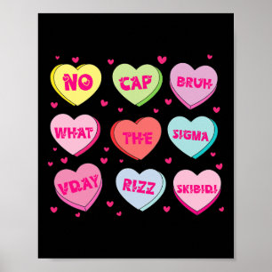 Trendy Slang Conversation Hearts Valentine's Day D Poster