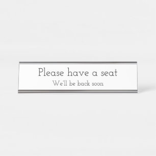 Trendy, Sleek "Please have a seat" Desk Name Plate