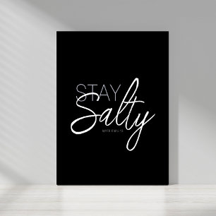 Trendy Stay Salty Typography Christian Scripture Poster