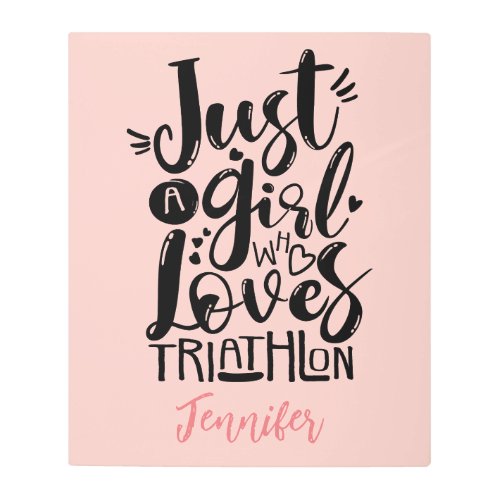 Trendy Triathlon Motivation Dusty Pink Typography Metal Print