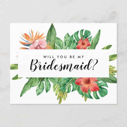 Trendy Tropical Will You Be My Bridesmaid Wedding Invitation Postcard