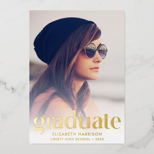 Trendy Type Photo Graduation Foil Invitation (Front)