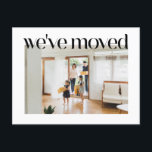 Trendy Typography Custom Photo We Moved New Home Postcard<br><div class="desc">Trendy Typography Custom Photo We Moved New Home Postcard</div>