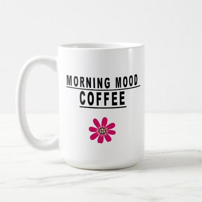 trendy typography morning mood, Coffee. Coffee Mug (Left)