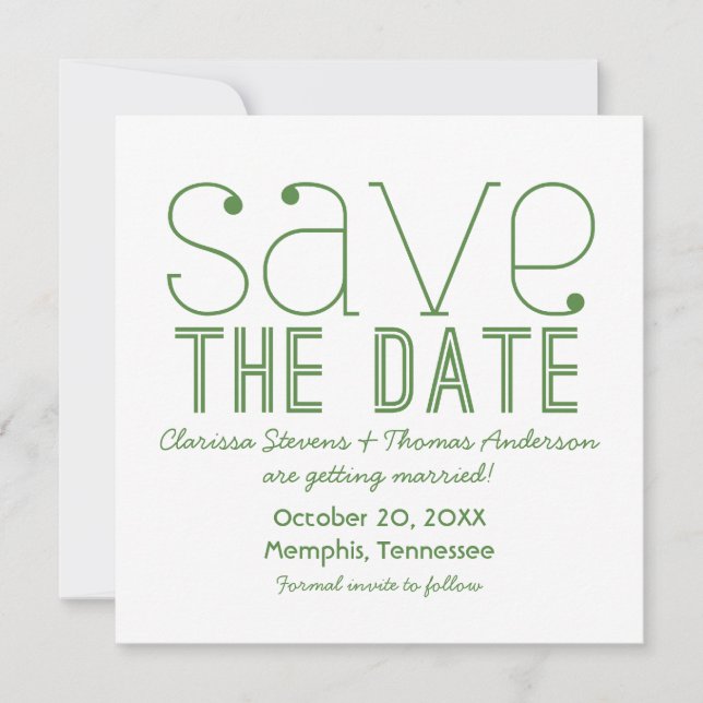 Trendy Typography Save the Date Invite, Green Invitation (Front)