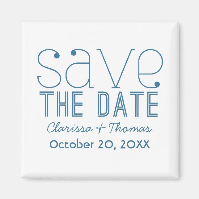 Trendy Typography Save the Date Magnet, Blue Magnet (Front)