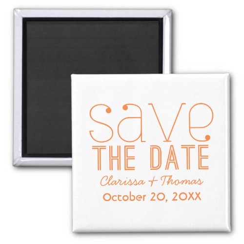Trendy Typography Save the Date Magnet Orange Magnet