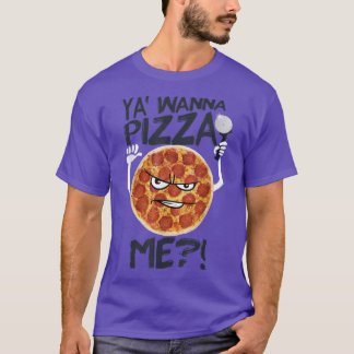 Trendy Wanna Pizza Me 33625694 T-Shirt