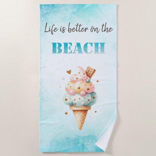 Trendy Watercolor Colorful Ice cream  Beach Towel