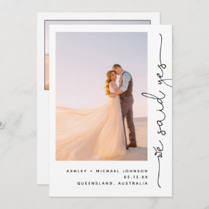 Trendy We Said Yes Reception Only 2 Photo Invitation