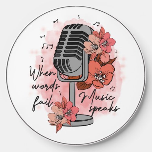  Trendy When Word Fail Music Speaks Floral Wireless Charger