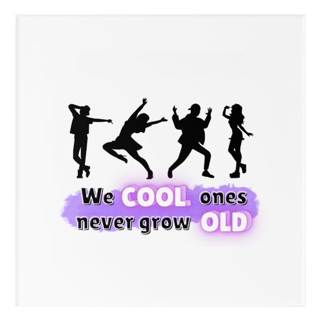 Trendy Witty Expression  Acrylic Print (Front)