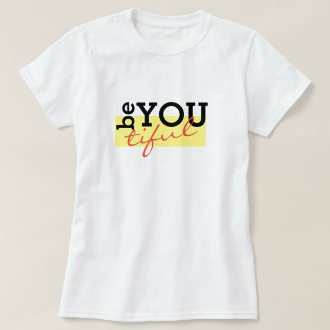 Trendy Word Beautiful Inspirational T-shirt Design (Design Front)