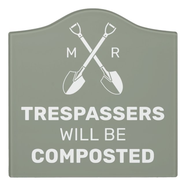 Trespassers Gardener Gift Monogram Initials |  Door Sign (Large Crest Front)