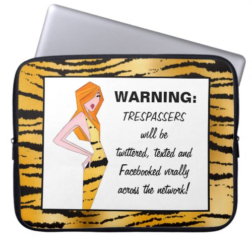 TRESPASSERS Will Be Twittered Texted  Facebooked Laptop Sleeve