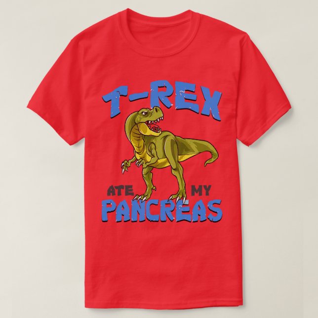 TRex Ate My Pancreas Funny Diabetes T-Shirt (Design Front)