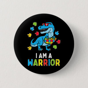 Trex Dino I Am A Warrior Toddler Boys Autism Aware Button