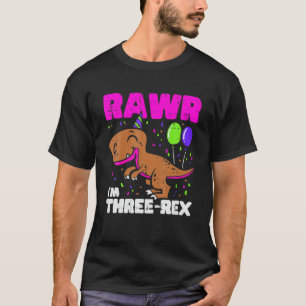 Trex Dinosaur 3Rd Birthday Party Boys Kid Rawr Im T-Shirt